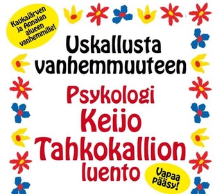 MLL Annala järjesti maksuttoman yleisöluennon syksyllä 2013. Suositulla luennolla oli puhujana psykologi Keijo Tahkokallio.